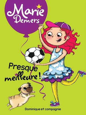 cover image of Presque meilleure !--Niveau de lecture 4
